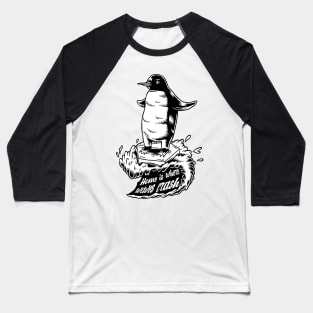 'Home Is Where The Waves Crash' Ocean Conservation Shirt Baseball T-Shirt